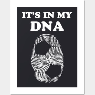 Soccer Fan Fingerprint It's in my DNA Posters and Art